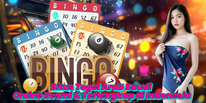Situs Togel Arab Saudi Online Resmi & Terlengkap di Indonesia