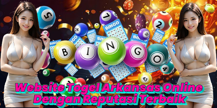 Website Togel Arkansas Online Dengan Reputasi Terbaik